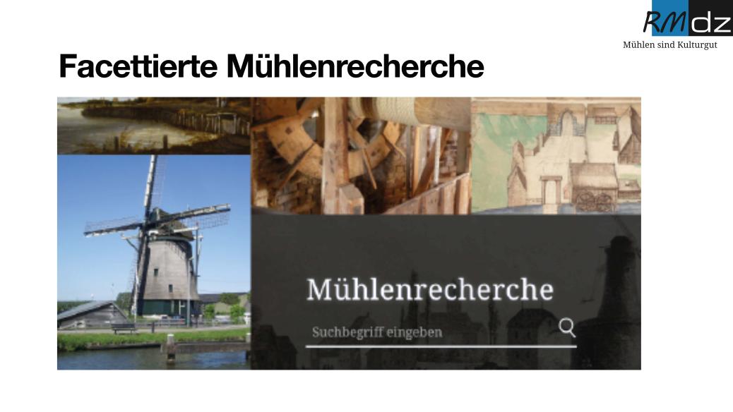 Optimierung und Ausbau der digitalen Mühlenrecherche des RMDZ e.V.