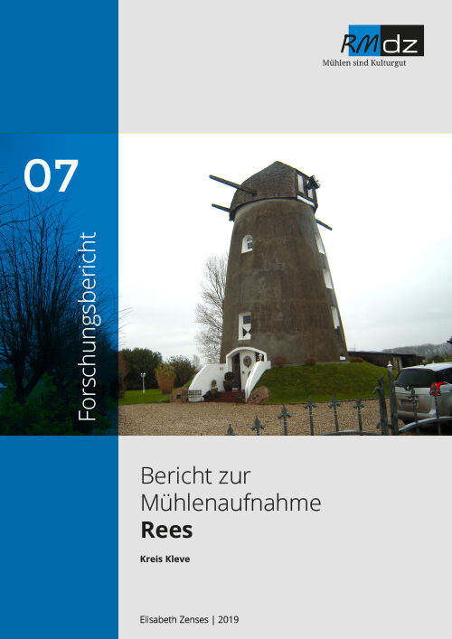 Mühlenaufnahme Rees | Kreis Kleve | 2015 | 2019 | 2020