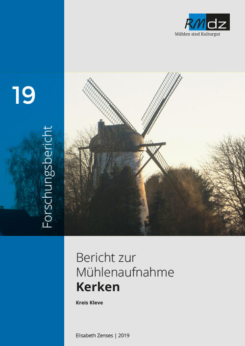 Mühlenaufnahme Kerken | Kreis Kleve | 2016 | 2019